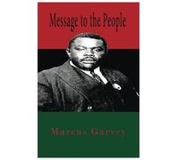 Marcus Garvey Message To The People (Tascabile)