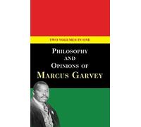 Marcus Garvey Philosophy and Opinions of Marcus Garvey [Volum (Copertina rigida)