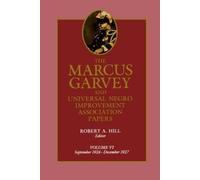 Marcus Garvey The Marcus Garvey and Universal Negro Improveme (Copertina rigida)