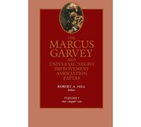 Marcus Garvey The Marcus Garvey and Universal Negro Improveme (Copertina rigida)