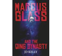 Marcus Glass and the Qing Dynasty
