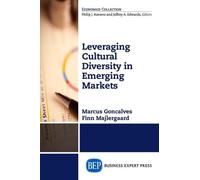 Marcus Goncalves Finn Maj Leveraging Cultural Diversity in Emerging (Tascabile)