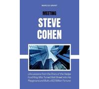 Marcus Grant Meeting Steve Cohen (Tascabile)