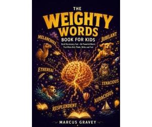 Marcus Gravey The Weighty Words Book for Kids (Tascabile)