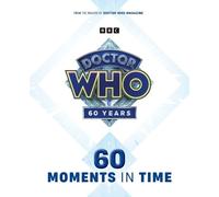 Marcus Hearn Doctor Who: 60 Moments In Time (Tascabile)
