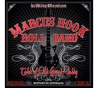 Marcus Hook Roll Band - Tales Of Old Grand-Daddy