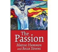 Marcus Hummon Becca Stevens The Passion (Tascabile)