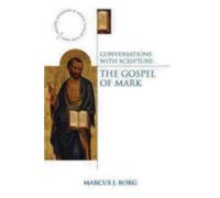 Marcus J. Borg Conversations with Scripture (Tascabile)