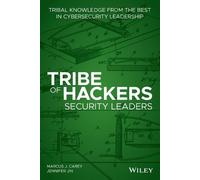 Marcus J. Carey Jennifer Jin Tribe of Hackers Security Leaders (Tascabile)
