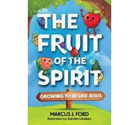 Marcus J Ford The Fruit of the Spirit (Tascabile)