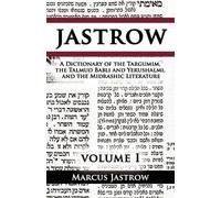 Marcus Jastrow A Dictionary of the Targumim, the Talmud Babli and Ye (Tascabile)