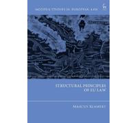Marcus Klamert Structural Principles of EU Law (Copertina rigida)