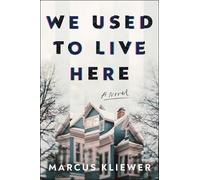 Marcus Kliewer We Used to Live Here (Copertina rigida)