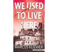 Marcus Kliewer We Used to Live Here (Copertina rigida)