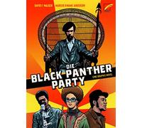 Marcus Kwame Anderson David F. Die Black Panther Party: Eine Graphi (Tascabile)