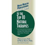 Marcus Laux Melissa User's Guide to the Top 10 Natural Ther (Copertina rigida)