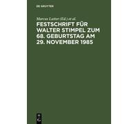 Marcus Lutter Festschrift Für Walter Stimpel Zum 68. Geburtst (Copertina rigida)