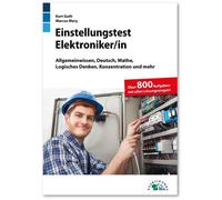 Marcus Mery Kur Einstellungstest Elektroniker: Fit für den Eignungst (Tascabile)