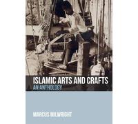 Marcus Milwright Islamic Arts and Crafts (Copertina rigida)