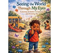 Marcus & Mommy Seeing the World Through My Eyes (Tascabile)