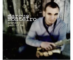 Marcus Monteiro Another Part of Me (CD) Album