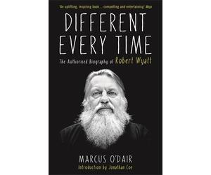 Marcus O’Dair Different Every Time (Tascabile)