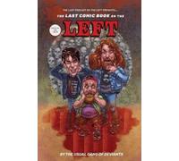 Marcus Parks, Henry Zebrowski, LPOTL: The Last Comic Book o (Copertina rigida)