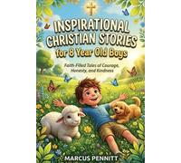 Marcus Pennitt Inspirational Christian Stories for 8 Year Old Boys (Tascabile)