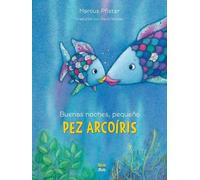Marcus Pfister Buenas noches, pequeño Pez Arcoíris (Copertina rigida)