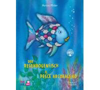 Marcus Pfister Der Regenbogenfisch (Deutsch-Italienisch): Zweisprac (Tascabile)