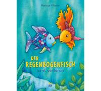 Marcus Pfister Der Regenbogenfisch lernt verlieren (Copertina rigida)