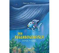 Marcus Pfister Der Regenbogenfisch stiftet Frieden (Copertina rigida)