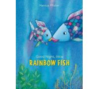 Marcus Pfister Good Night, Little Rainbow Fish (Copertina rigida) Rainbow Fish