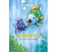 Marcus Pfister Rainbow Fish and the Storyteller (Copertina rigida)
