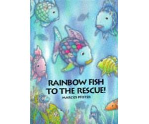 Marcus Pfister Rainbow Fish to the Rescue (Copertina rigida)