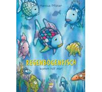 Marcus Pfister Regenbogenfisch, komm hilf mir (Der Regenboge (Copertina rigida)
