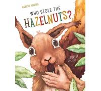 Marcus Pfister Who Stole the Hazelnuts? (Copertina rigida)