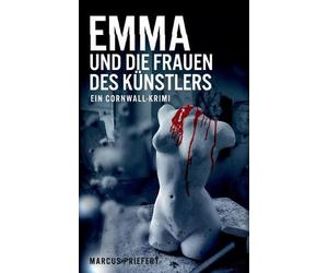 Marcus Priefert Emma und die Frauen des Künstlers (Tascabile)