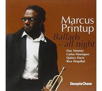 Marcus Printup Ballads - all night (CD) Album