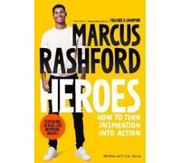 Marcus Rashford Heroes (Tascabile)