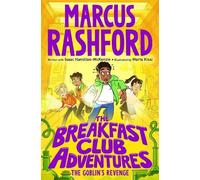 Marcus Rashford The Goblin's Revenge (Tascabile) Breakfast Club Adventures