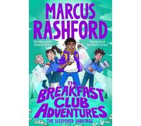 Marcus Rashford The Sleepover Sabotage (Tascabile) Breakfast Club Adventures