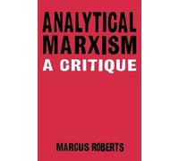 Marcus Roberts Analytical Marxism (Tascabile)