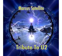 Marcus Satellite - Marcus Satellite Tribute to U2