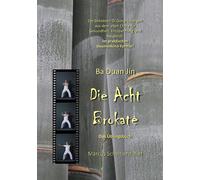 Marcus Scheibenzuber Ba Duan Jin - Die Acht Brokate: Das Übungsbuch (Tascabile)