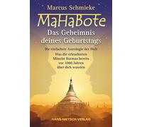 Marcus Schmieke Mahabote - Das Geheimnis deines Geburtstags: Die einfachste Astr