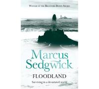 Marcus Sedgwick Floodland (Tascabile)
