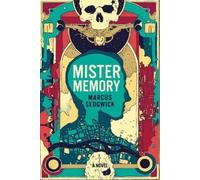 Marcus Sedgwick Mister Memory (Tascabile)
