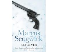 Marcus Sedgwick Revolver (Tascabile)