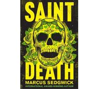 Marcus Sedgwick Saint Death (Tascabile)